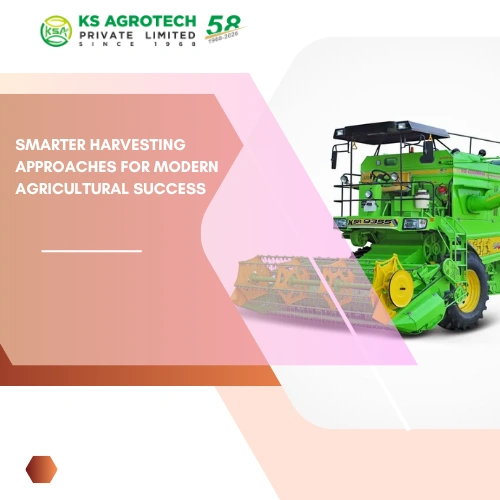 Smarter Harvesting Approaches for Modern Agricultural Success