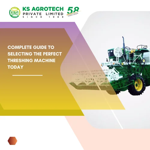 Complete Guide to Selecting the Perfect Threshing Machine Today